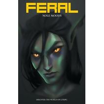 Feral (A LitRPG Novel)