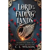 Lord of the Fading Lands (Tairen Soul)