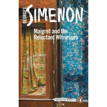 Maigret and the Reluctant Witnesses (Inspector Maigret)