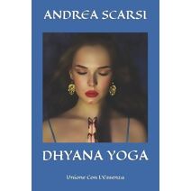 Dhyana Yoga (Meditazione)