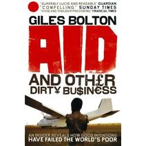 Aid and Other Dirty Business