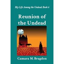 Reunion of the Undead