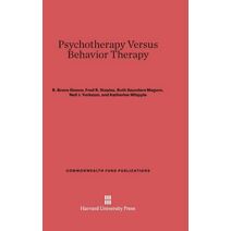 Psychotherapy Versus Behavior Therapy
