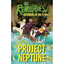 Renegades Project Neptune (DK Renegades)