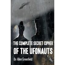 Complete SECRET CIPHER Of the UfOnauts