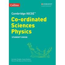 Cambridge IGCSE™ Co-ordinated Sciences Physics Student's Book (Collins Cambridge IGCSE™)