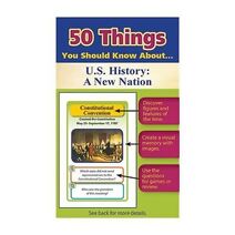 50 Things You Should Know about U.S. History