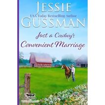Just a Cowboy's Convenient Marriage (Sweet Western Christian Romance book 1) (Flyboys of Sweet Briar Ranch in North Dakota) (Flyboys of Sweet Briar Ranch)