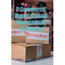 E-Commerce Organizational Management Strategies