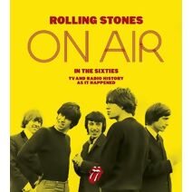 Rolling Stones: On Air in the Sixties