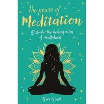 Power of Meditation (Arcturus Inner Self Guides)