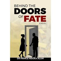 Behind the Doors of Fate