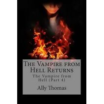 Vampire from Hell (Part 4) - The Vampire from Hell Returns (Vampire from Hell)