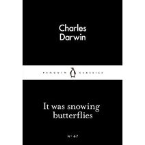 It Was Snowing Butterflies (Penguin Little Black Classics)