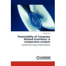 Patentability of Computer Related Inventions