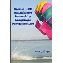 Basic IBM Mainframe Assembly Language Programming