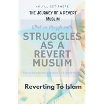 Journey of A Revert Muslim