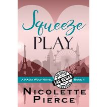 Squeeze Play (Nadia Wolf)