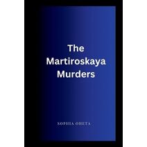 Martiroskaya Murders