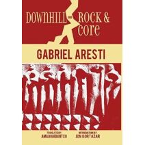 Downhill and Rock & Core (Basque Classics)