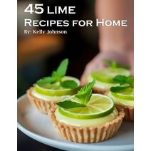 45 Lime Recipes for Home