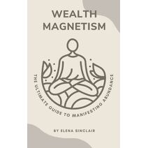 Wealth Magnetism