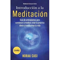 Introducción a la Meditación (Castellano) (Meditation4Everyone')