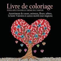 Livre de Coloriage pour Adultes sur le Theme de L'amour