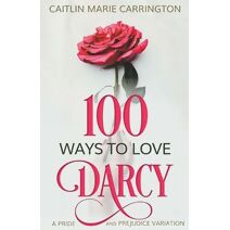 100 Ways to Love Darcy