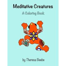 Meditative Creatures