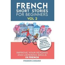 French (Easy French Beginner Stories)