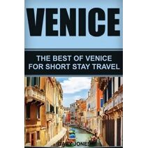 Venice (Short Stay Travel - City Guides)