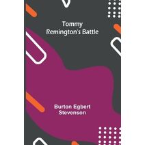 Tommy Remington's Battle