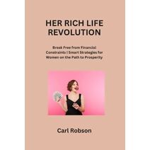 Her Rich Life Revolution
