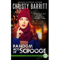 Random Acts of Scrooge (Holly Anna Paladin Mysteries)