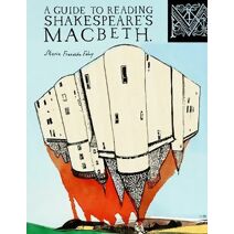 Guide To Reading Shakespeare's Macbeth
