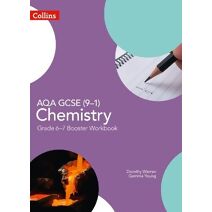 AQA GCSE (9-1) Chemistry Grade 6-7 Booster Workbook (GCSE Science 9-1)