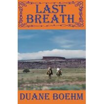 Last Breath (Gideon Johann Western)