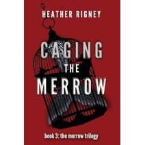 Caging the Merrow (Merrow Trilogy)