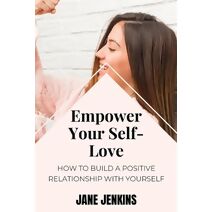 Empower Your Self-Love