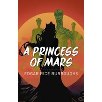 Princess of Mars (Arcturus Classics)