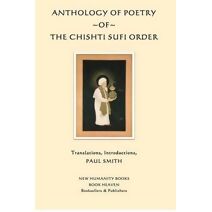 Anthology of Poetry of the Chishti Sufi Order