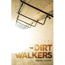 Dirt Walkers (Surface's End)