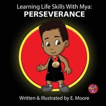 Learning Life Skills with Mya (Learning Life Skills with Mya)