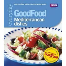 Good Food: Mediterranean Dishes