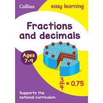 Fractions and Decimals Ages 7-9 (Collins Easy Learning KS2)