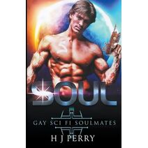 Soul [Gay Sci Fi Soulmates]