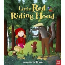 Fairy Tales: Little Red Riding Hood (Nosy Crow Fairy Tales)
