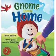 Gnome Comes Home (Gnome Adventure)