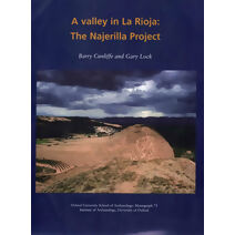Valley in La Rioja (Oxford University School of Archaeology Monograph)